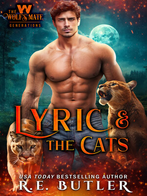 cover image of Lyric & the Cats (The Wolf's Mate Generations Book One)
